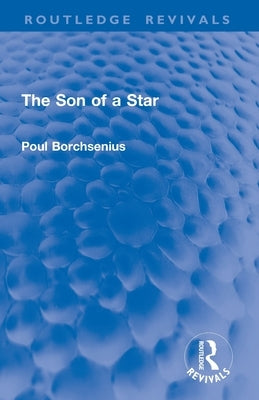The Son of a Star by Borchsenius, Poul