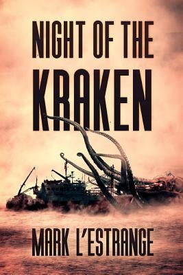 Night Of The Kraken by L'Estrange, Mark
