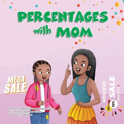 Percentages with Mom by Williams, Angela