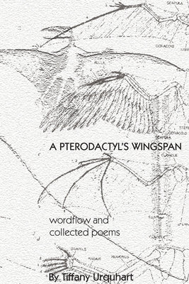 A Pterodactyl's Wingspan by Urquhart, Tiffany