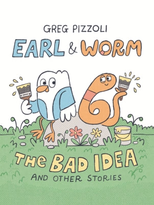 Bad Idea and Other Stories by Pizzoli, Greg