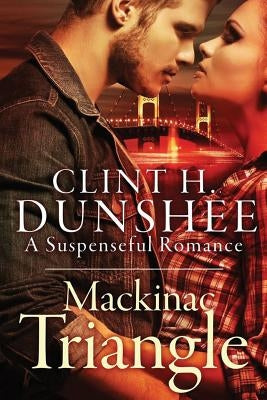 Mackinac Triangle by Dunshee, Clint H.