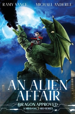 An Alien Affair: A Middang3ard Series by Anderle, Michael
