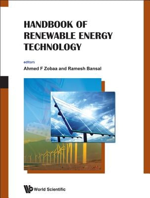Handbook of Renewable Energy Technology by Zobaa, Ahmed F.