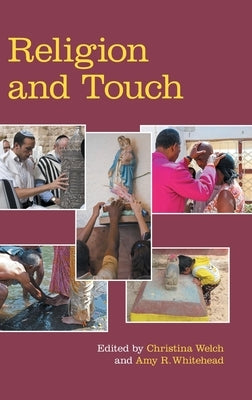 Religion and Touch by Welch, Christina