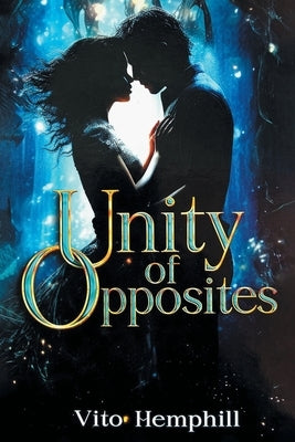 Unity of Opposites by Hemphill, Vito