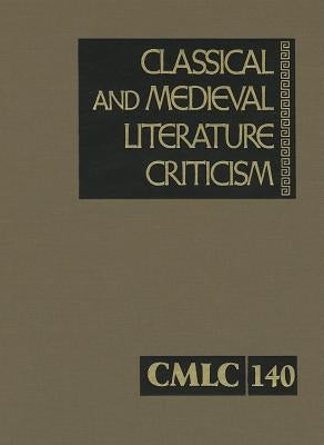 Classical and Medieval Literature Criticism by Trudeau, Lawrence J.