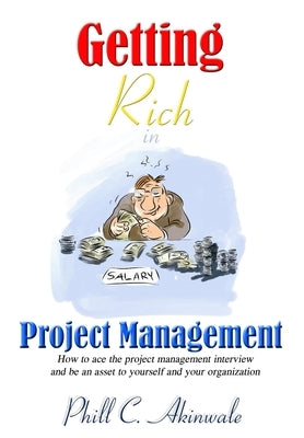 Getting Rich in Project Management by Media, Praizion