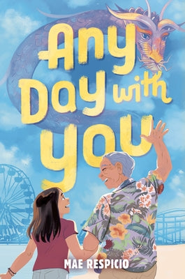 Any Day with You by Respicio, Mae