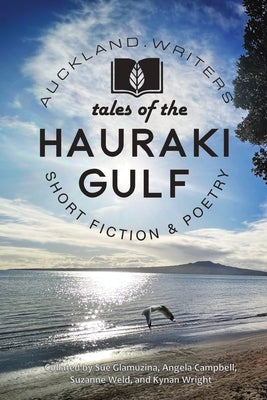 Tales of The Hauraki Gulf by Glamuzina, Sue