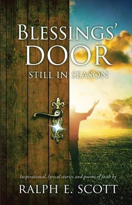 Blessings' Door by Scott, Ralph E.