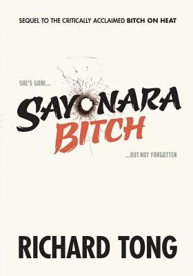 Sayonara Bitch by Ng, James