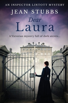 Dear Laura: A Victorian mystery full of dark secrets... by Stubbs, Jean