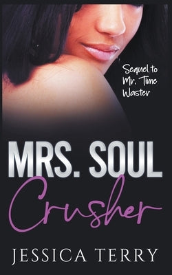 Mrs. Soul Crusher by Terry, Jessica