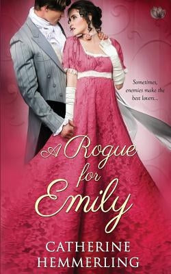 A Rogue for Emily by Hemmerling, Catherine