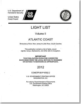 Light List: Atlantic Coast, Shrewsbury River, New Jersey to Little River, South Carolina 2012 by Transportation Department