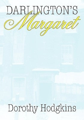 Darlington's Margaret by Hodgkins, Dorothy