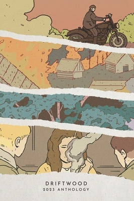 Driftwood Press 2023 Anthology by McNulty, James