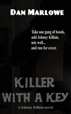 Killer with a Key by Marlowe, Dan