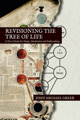 Modern Cabala: A Radical New Way to See and Use the Tree of Life for Magic, Pathworking, and Meditation by Greer, John Michael