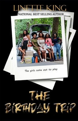 The Birthday Trip by King, Linette