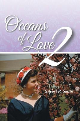 Oceans of Love 2 by Smith, Gilbert R.