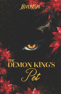 The Demon King's Pet by Decker, E. N.