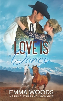Love is a Dance: Christian Contemporary Romance by Woods, Emma