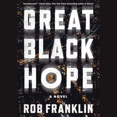 Great Black Hope by Franklin, Rob