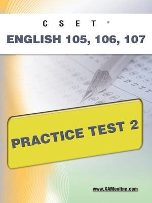 Cset English 105, 106 Practice Test 2 by Wynne, Sharon A.