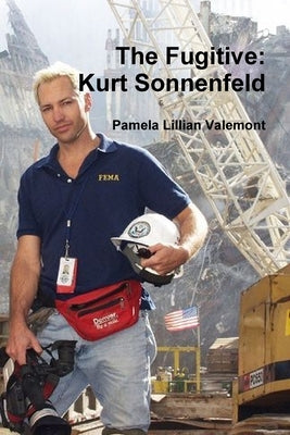 The Fugitive: Kurt Sonnenfeld by Valemont, Pamela Lillian