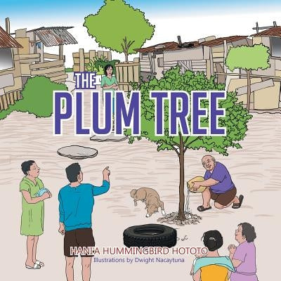 The Plum Tree by Hani'a Hummingbird Hototo