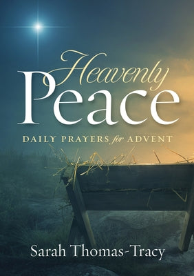 Heavenly Peace - 10 Pack: Daily Prayers for Advent by Tracy, Sarah Thomas