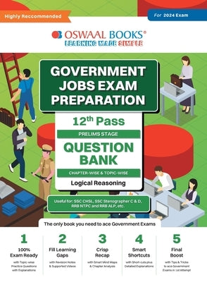 Oswaal Government Exams Question Bank 12th Pass Logical Reasoning for 2024 Exam by Oswaal Editorial Board
