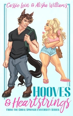 Hooves & HeartStrings: A MF Monster Romance by Williams, Alisha