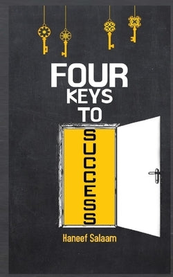 Four Keys to Success by Salaam, Haneef