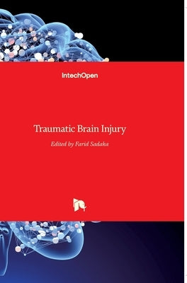 Traumatic Brain Injury by Sadaka, Farid