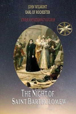 The Night of Saint Bartholomew by Kryzhanovskaia, Vera