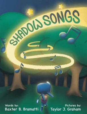 Shadow Songs: A Flora Figglesworth Fantasy by Bramatti, Baxter B.