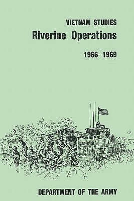 Riverine Operations 1966-1969 by Fulton, William B.