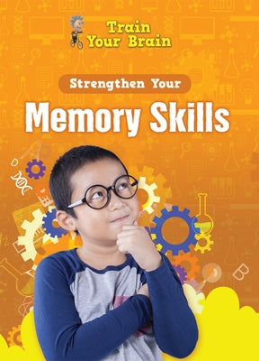 Strengthen Your Memory Skills by Navarro, Àngels