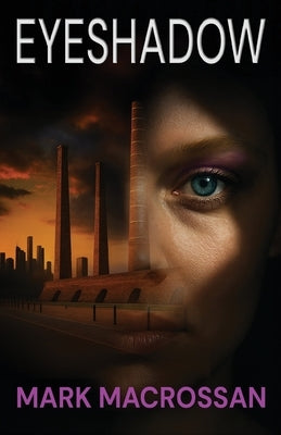 Eyeshadow by Macrossan, Mark