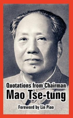 Quotations from Chairman Mao Tse-Tung by Piao, Lin