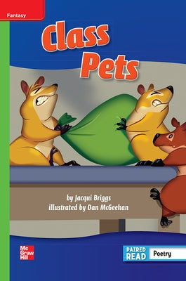 Reading Wonders Leveled Reader Class Pets: Beyond Unit 1 Week 1 Grade 2 by McGraw Hill
