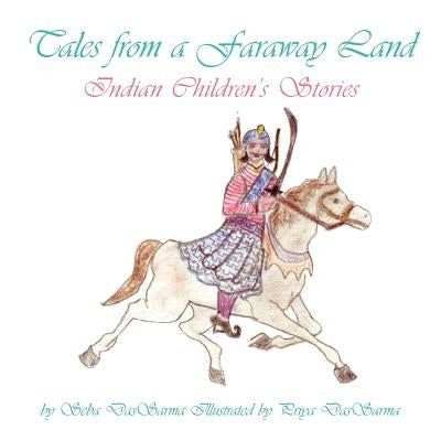 Tales from a Faraway Land by Dassarma, Seba