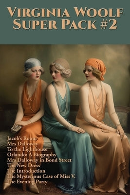 Virginia Woolf Super Pack #2 by Woolf, Virginia