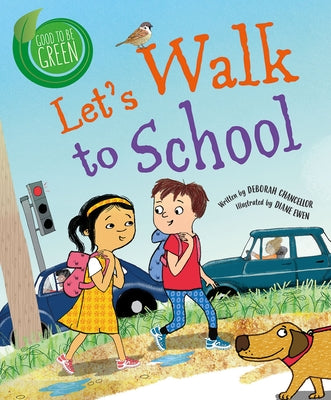 Let's Walk to School by Chancellor, Deborah