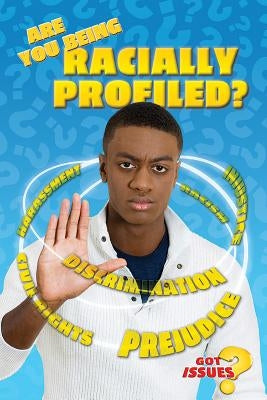Are You Being Racially Profiled? by Hanson-Harding, Alexandra