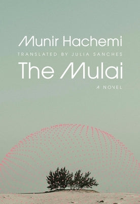 The Mulai by Hachemi, Munir
