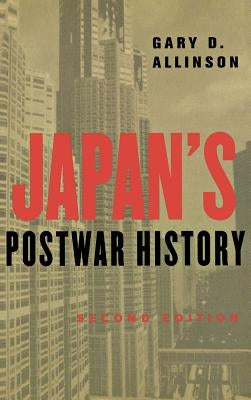 Japan's Postwar History by Allinson, Gary D.